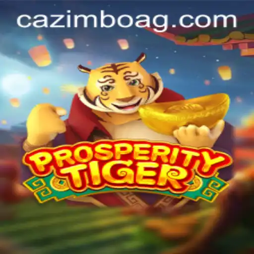 Explore the Exciting World of ProsperityTiger: A Comprehensive Guide